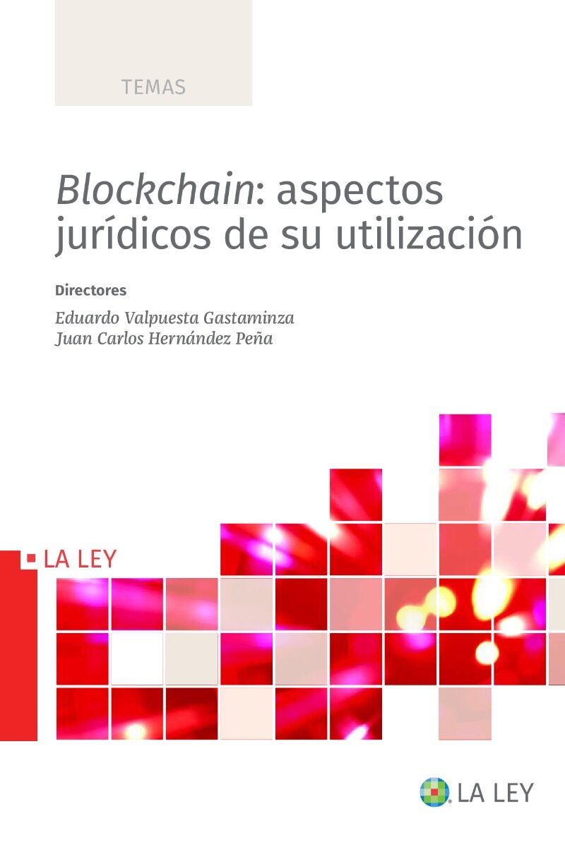 Blockchain: aspectos jurídicos de su utilización -0