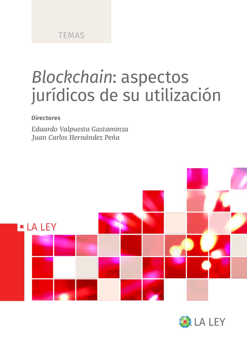 Blockchain: aspectos jurídicos de su utilización -0