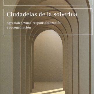 Ciudadelas de la soberbia