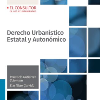 Derecho urbanístico estatal y autonómico