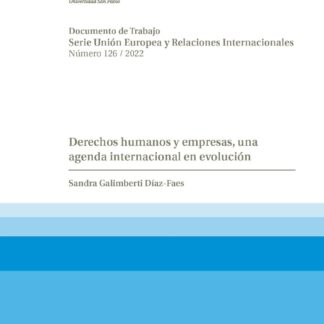 Derechos humanos y empresas, una agenda internacional en evolución
