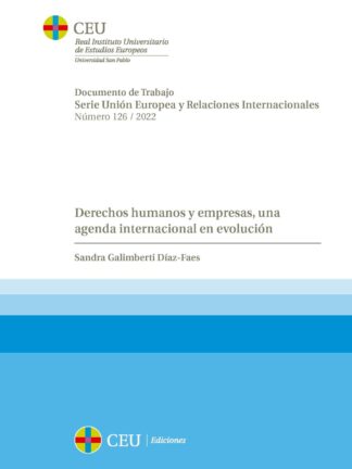 Derechos humanos y empresas, una agenda internacional en evolución