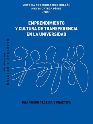Emprendimiento y Cultura de transferencia en la Universidad