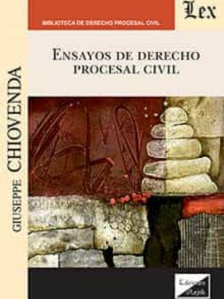 Ensayos de Derecho Procesal Civil. Chiovenda