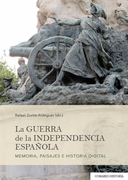 Guerra de la Independencia Española. Memoria, paisajes e historia digital -0