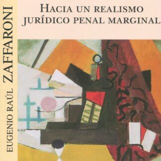 Hacia un realismo jurídico penal marginal