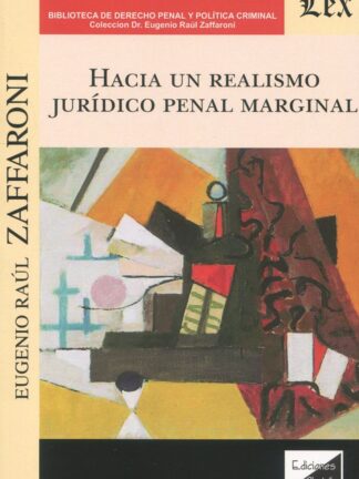 Hacia un realismo jurídico penal marginal