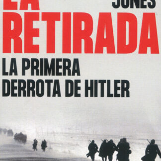 La retirada. La primera derrota de Hitler