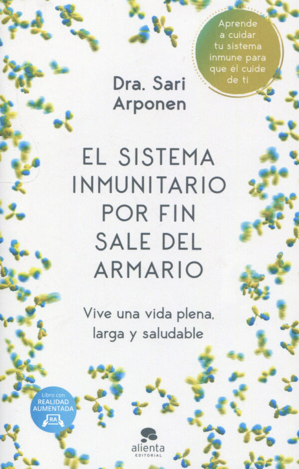 El sistema inmunitario por fin sale del armario. Vive una vida plena, larga y saludable -0