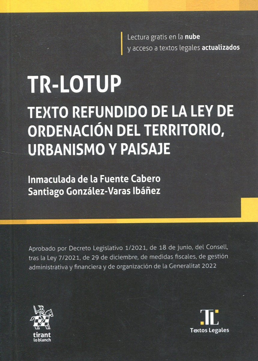 TR-LOTUP Texto refundido de la Ley de Ordenación del Territorio, Urbanismo y Paisaje-0