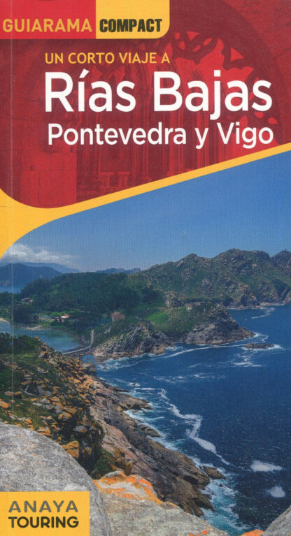 Rías Bajas. Pontevedra y Vigo