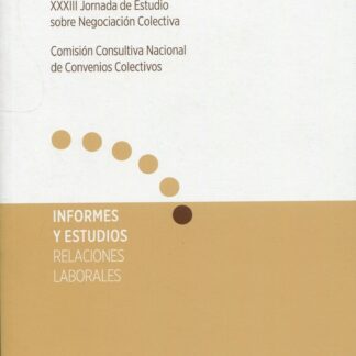 Teletrabajo y negociación colectiva. XXXIII Jornada de estudio sobre negociación colectiva