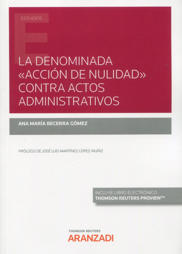 La denominada "Acción de nulidad" contra actos administrativos -0