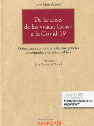 De la crisis de las "vacas locas" a la COVID-19: Gobernanza comunitaria de emergencias alimentarias y de salud pública
