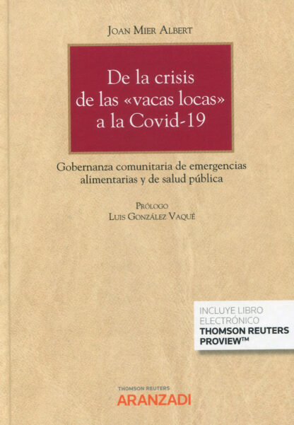De la crisis de las "vacas locas" a la COVID-19: Gobernanza comunitaria de emergencias alimentarias y de salud pública