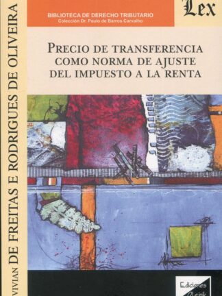 Precio de transferencia como norma de ajuste del impuesto a la renta