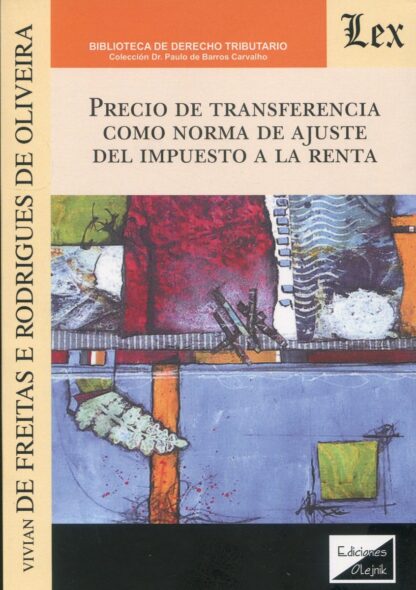 Precio de transferencia como norma de ajuste del impuesto a la renta
