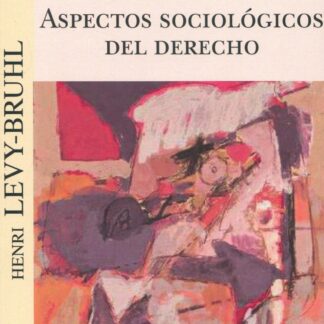 Aspectos sociológicos del Derecho