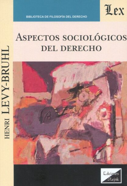 Aspectos sociológicos del Derecho