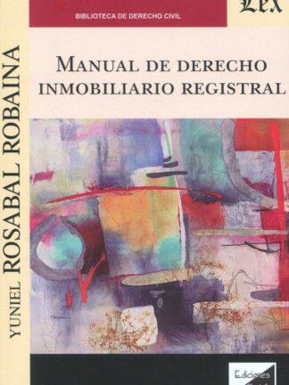 Manual de Derecho inmobiliario registral