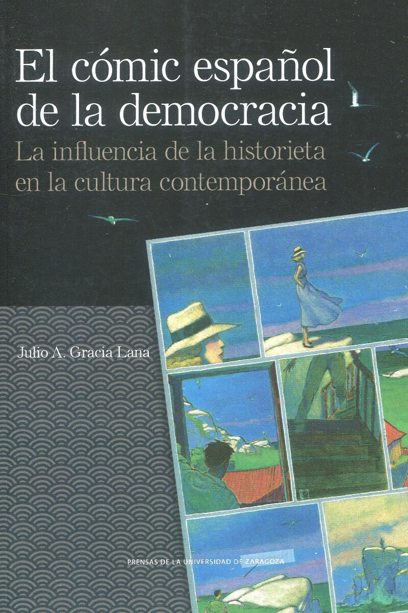 El cómic español de la democracia La influencia de la historieta en la cultura contemporánea -0