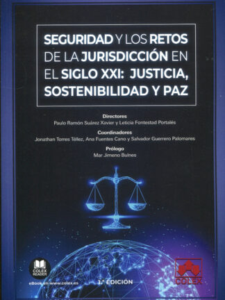 Seguridad y los retos de la jurisdicción en el siglo XXI: justicia, sostenibilidad y paz