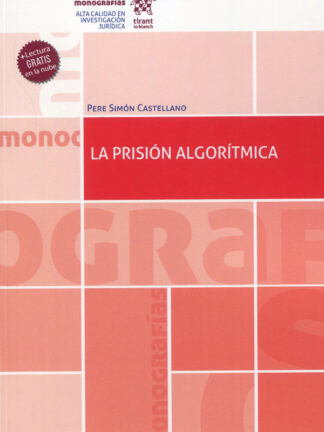 La prisión algorítmica