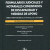 Formularios judiciales y notariales comentados de discapacidad y medidas de apoyo. Líneas maestras de la Ley 8/2021. de 2 de junio-0