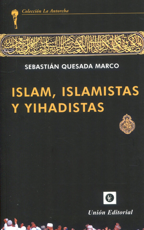 Islam, islamistas y yihadistas -0