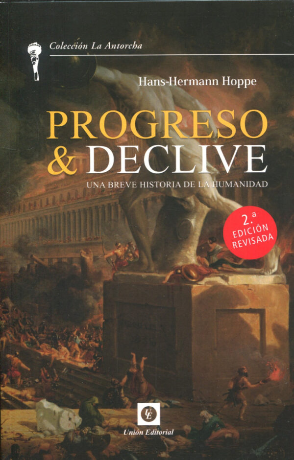 Progreso & declive. Una breve historia de la humanidad-0