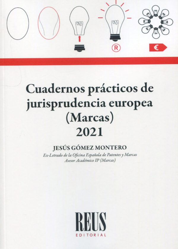 Cuadernos prácticos de jurisprudencia europea (Marcas) 2021 -0