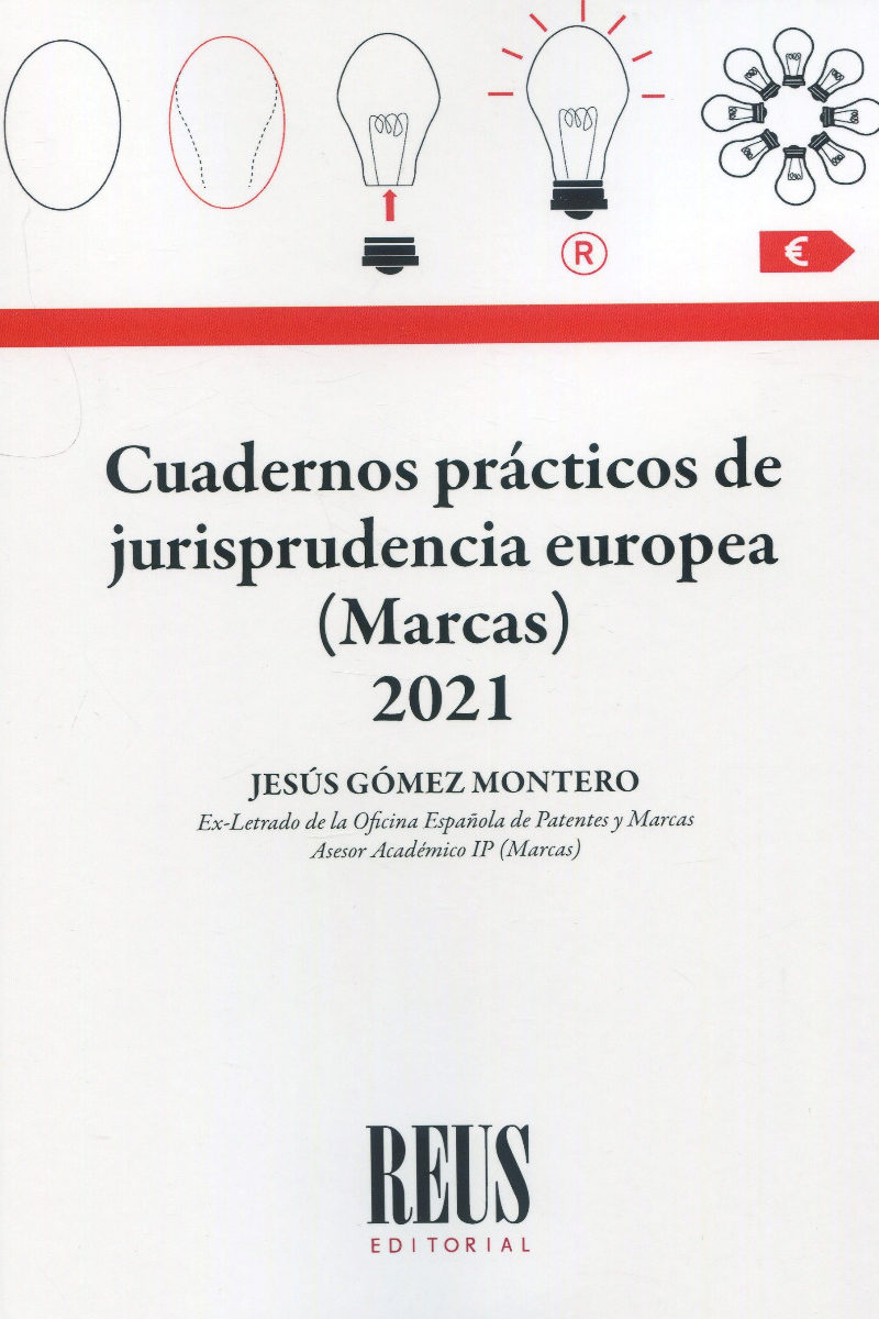 Cuadernos prácticos de jurisprudencia europea (Marcas) 2021 -0