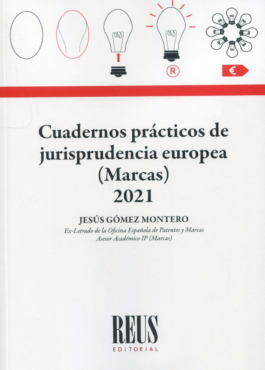 Cuadernos prácticos de jurisprudencia europea (Marcas) 2021 -0