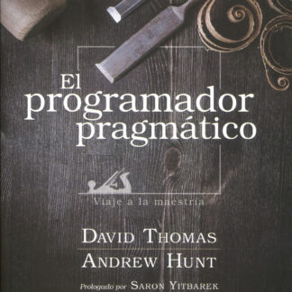 Programador pragmático. Viaje a la maestría