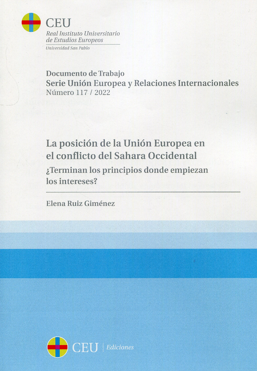 La posición de la Unión Europea en el conflicto del Sahara Occidental. ¿Terminan los principios donde empiezan los intereses?-0