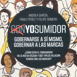 YOsumidor. Gobernarse a sí mismo, gobernar a las marcas