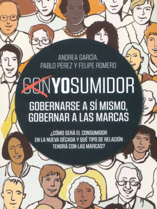 YOsumidor. Gobernarse a sí mismo, gobernar a las marcas