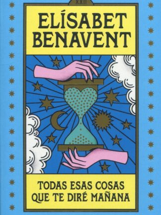 Todas esas cosas que te diré mañana
