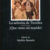 La señorita de Trevélez; ­Que viene mi marido! -0