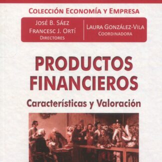 Productos financieros. Características y valoración