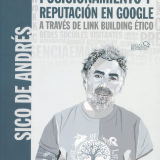 Posicionamiento y reputación en Google a través de link building ético
