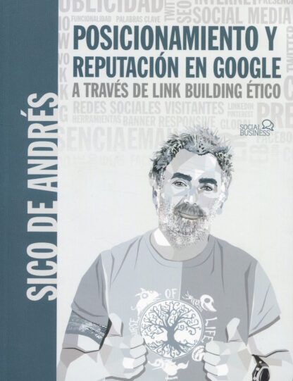 Posicionamiento y reputación en Google a través de link building ético