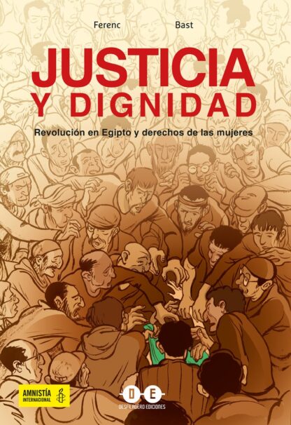 Justicia y dignidad Revolución en Egipto y derechos de las mujeres