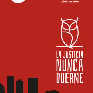 La justicia nunca duerme