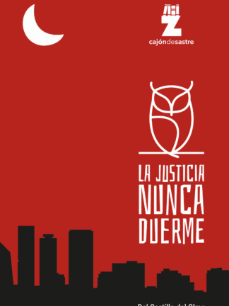 La justicia nunca duerme