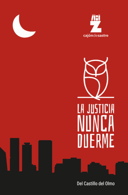 La justicia nunca duerme
