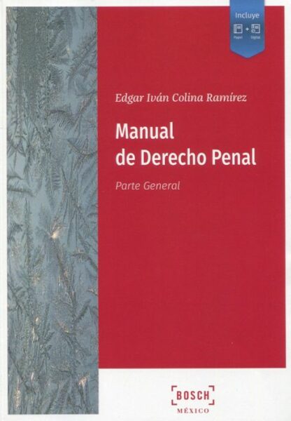 Manual de derecho penal. Parte general