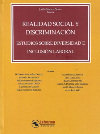 Realidad social y discriminación. Estudios sobre diversidad e inclusión laboral