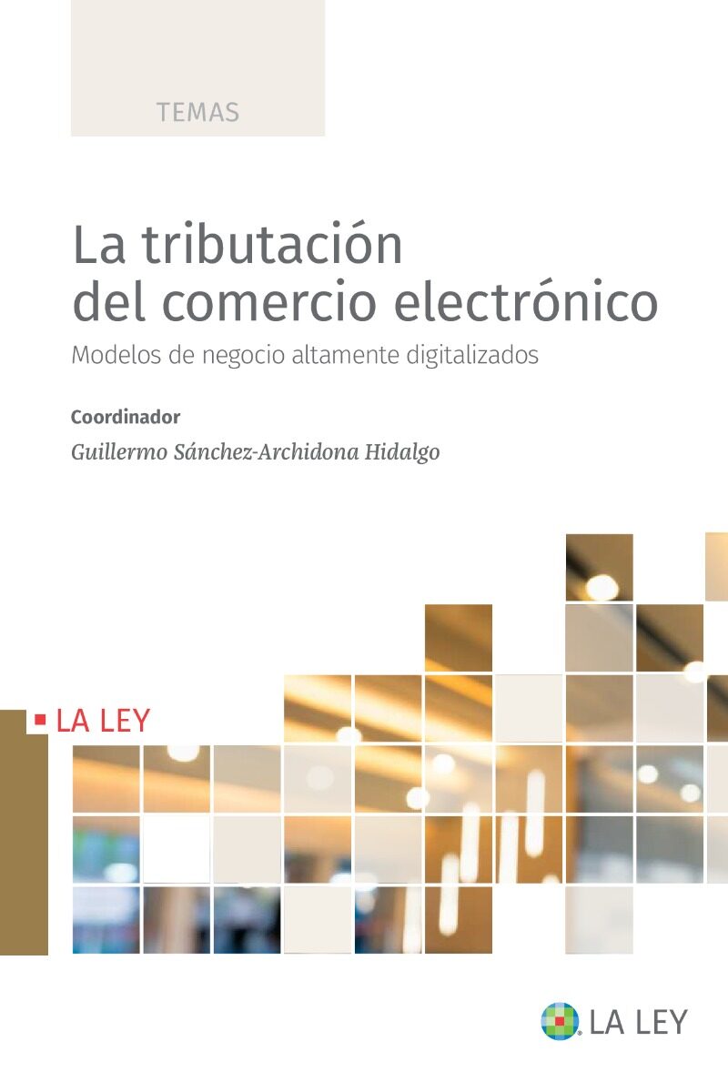 La tributación del comercio electrónico. Guillermo Sánchez Archidona -0