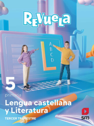 Lengua Castellana y Literatura . 5 Primaria. Trimestres. Revuela